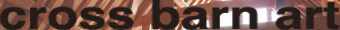 Cross Barn Art